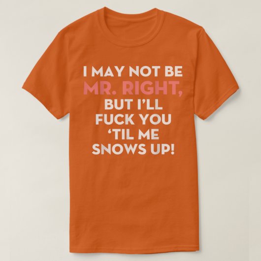 Ik ben misschien niet Mr. T-shirt (Design voorkant)