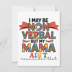 Ik ben misschien niet-sprekend, maar mijn mama wel feestdagenkaart