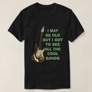 Ik ben misschien oud... t-shirt