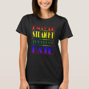 Ik ben misschien recht, maar ik haat LGBT Proud Al T-shirt