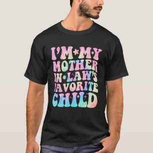 Ik ben m'n schoonmoeder z'n favoriete Mannen T-shirt