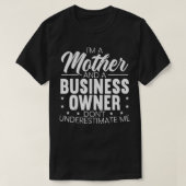 Ik ben moeder en ondernemer. t-shirt (Design voorkant)