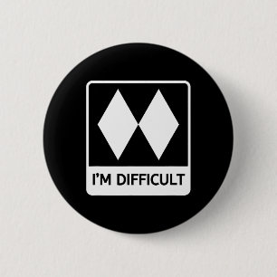Ik ben moeilijk grappige dubbele zwarte diamanten ronde button 5,7 cm