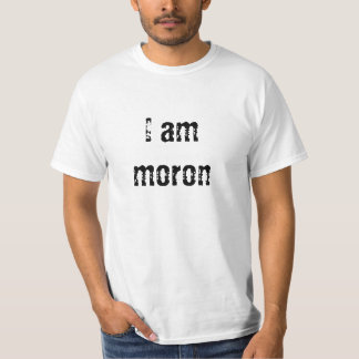 Ik ben moron t-shirt