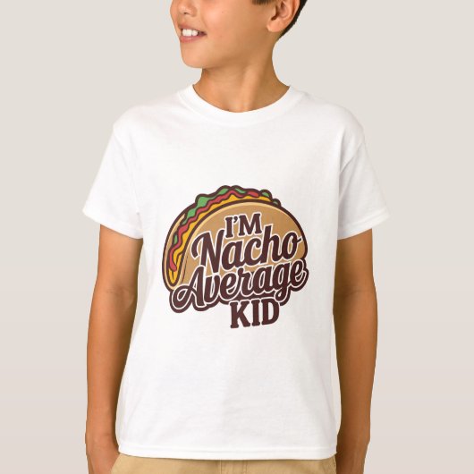 Ik ben nacho gemiddeld kind t-shirt (Voorkant)