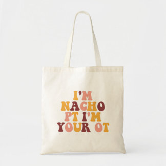 IK BEN NACHO PT DAT IK JULLIE BEN TOTE BAG