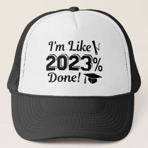 Ik ben net 2023 procent klaar trucker pet