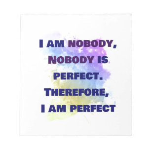 Ik ben niemand, ik ben perfect. FUNNY en Colorful Notitieblok