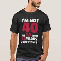 Ik ben niet 40, ik ben 18 met 22 jaar ervaring