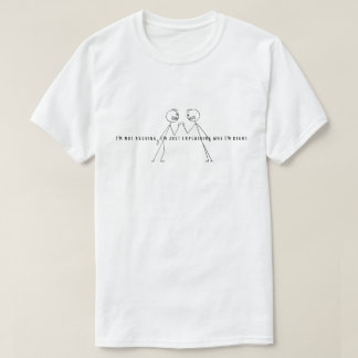 😂 "Ik ben niet aan het discussiëren, ik leg het g T-shirt