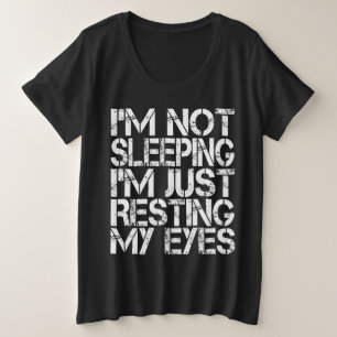 Ik ben niet aan het slapen... ik ben gewoon mijn o grote maat t-shirt