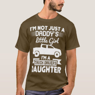 ik ben niet alleen een daddys meisje in een vracht t-shirt