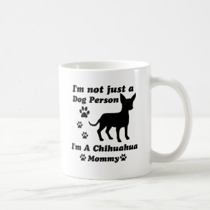 Ik ben niet alleen een hond. Ik ben een Chihuahua  Koffiemok
