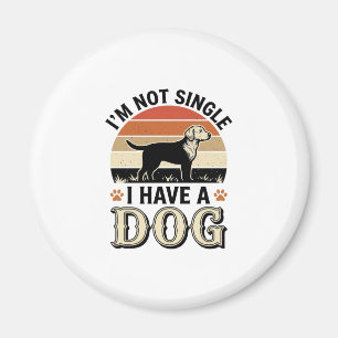 Ik ben niet alleen, ik heb een hond vintage shirt magneet