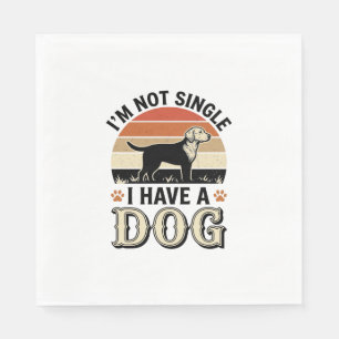 Ik ben niet alleen, ik heb een hond vintage shirt servet
