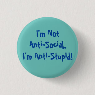Ik ben niet anti-sociaal, ik ben tegen stoute Mok Ronde Button 3,2 Cm