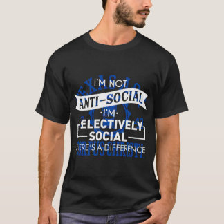 Ik ben niet asociaal en selectief sociaal grappig t-shirt