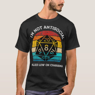 Ik ben niet asociaal Ik rolde laag op Charisma Vin T-shirt