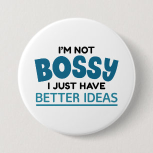Ik ben niet bang dat ik alleen maar betere ideeën ronde button 7,6 cm