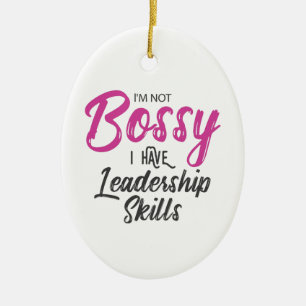 Ik ben niet bang dat ik leiderschapsvaardigheden h keramisch ornament