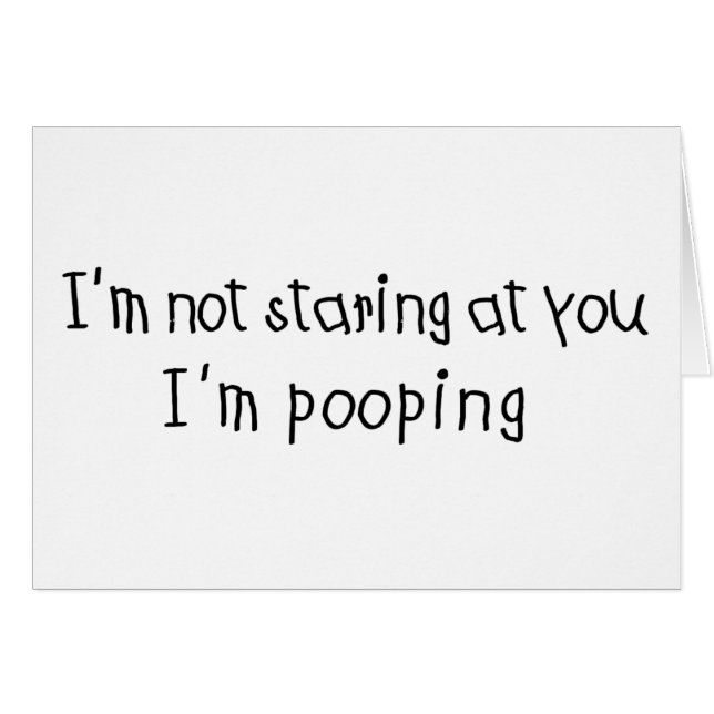 Ik ben niet bang dat ik pooping. (Voorkant Horizontaal)