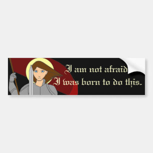 Ik ben niet bang - Joan of Arc Bumpersticker