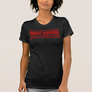 Ik ben niet bang voor het grappige Slogan Women's T-shirt