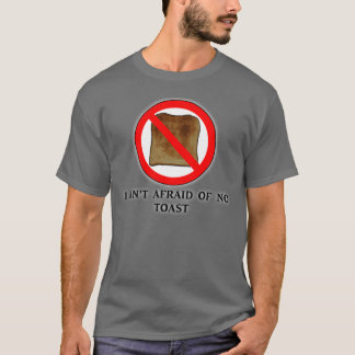 Ik ben niet bang voor 'No Toast' T-shirt