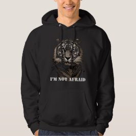 Ik ben niet bang voor tijgergezicht hoodie