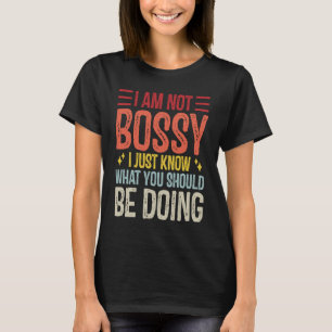 Ik ben niet bazig, een mensen die de leiding neemt t-shirt