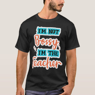 Ik ben niet bazig, ik ben leraar school lichtoranj t-shirt
