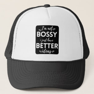 IK BEN NIET BAZIG, IK HEB EENVOUDIGWEG BETERE IDEE TRUCKER PET