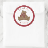 Ik ben niet blij dat ik Fluffy Teddy Bear Sticker  (Tas)