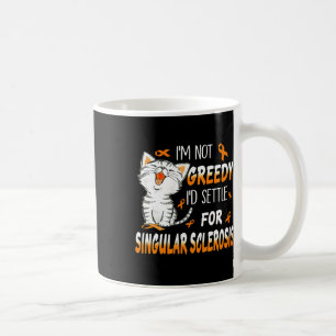 Ik ben niet blij dat ik voor singulaire sclerose z koffiemok
