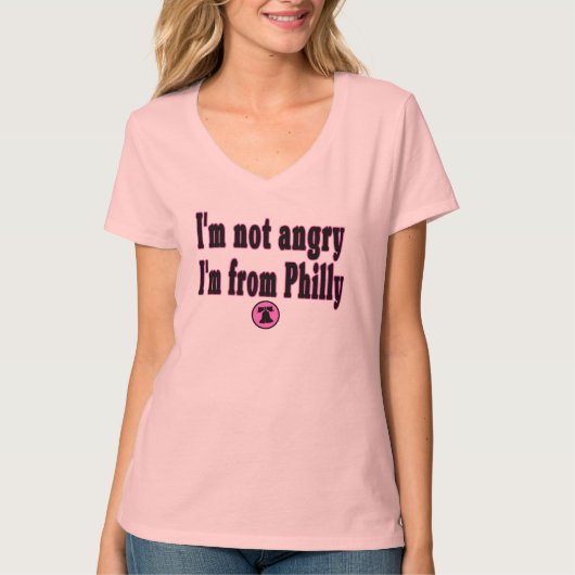 Ik ben niet boos dat ik uit Philly kom T-shirt (Voorkant)