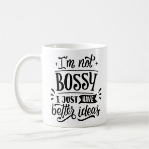 Ik ben niet Bossy Koffiemok