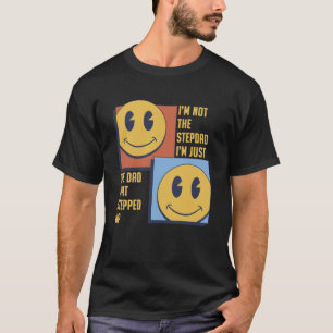 Ik ben niet de stiefvader, alleen de vader die ops t-shirt