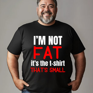Ik ben niet dik - Grappig T-shirt ontwerp