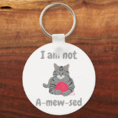 Ik ben niet geamegeerd. Funny cat chonk t-shirt Sleutelhanger (Voorkant)