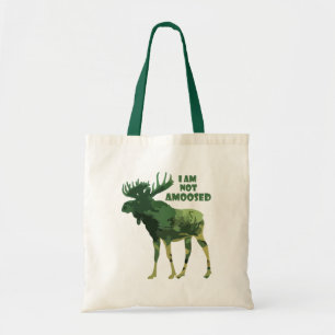 Ik ben niet geamuseerd voor Moose Quote Tote Bag