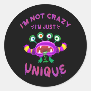 Ik ben niet gek dat ik uniek ben ronde sticker