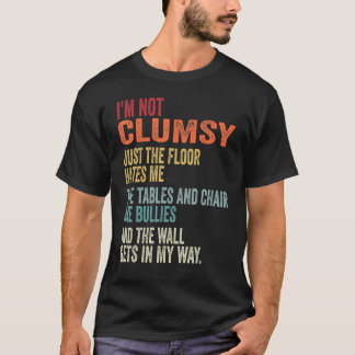 Ik ben niet gek op de vloer die me  Mannen laat ha T-shirt