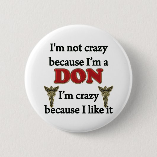 Ik ben niet gek ronde button 5,7 cm (Voorkant)