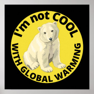 IK BEN NIET GESCHIKT VOOR DE OPWARMING VAN DE AARD POSTER
