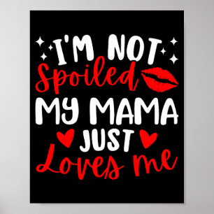 Ik ben niet geslaagd, mijn mama houdt gewoon van m poster