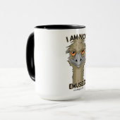 Ik ben niet gewijd aan Funny Emu Pun Mok (Voorkant links)