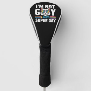 Ik ben niet homo, ik ben super homo LGBT Gay Pride Golfheadcover