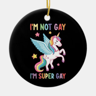 Ik ben niet homo, ik ben super homo trots LGBT een Keramisch Ornament
