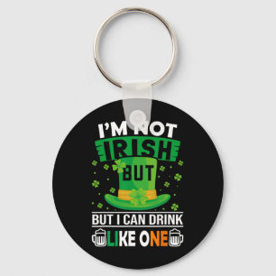 Ik ben niet Iers, maar ik kan drinken als een Ier Sleutelhanger