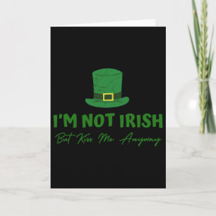 Ik ben niet Iers, maar kus me toch, Funny St. Patr Kaart